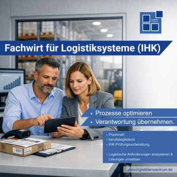 Geprüfter/Geprüfte Fachwirt/in für Logistiksyst...